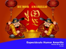 Espectaculo humor amarillo